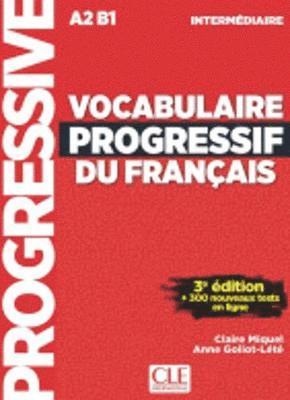 Anne Goliot-Lete, Claire Miquel - Vocabulaire progressif du francais - Niveau intermediaire (A2/B1) + CD, Häftad