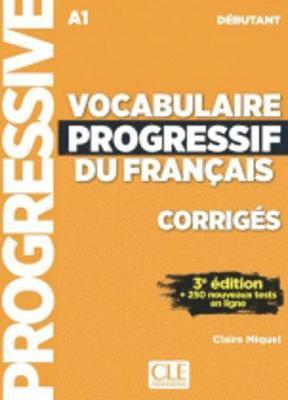 Vocabulaire progressif du francais - Niveau debutant (A1) - Corriges 1