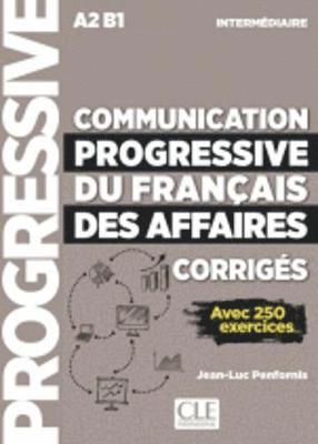 bokomslag Communication progressive du francais des affaires - Niveau intermediaire (A2/B1) - Corriges