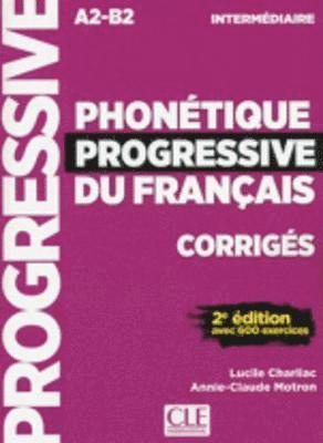 bokomslag Phonetique progressive du francais: Niveau intermediaire (A2/B1) Corriges