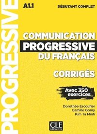 bokomslag Communication progressive du francais - Niveau debutant complet (A1.1) - Corriges