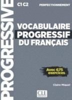 Claire Miquel - Vocabulaire progressif du francais - Niveau perfectionnement C1/C2 + CD, Häftad
