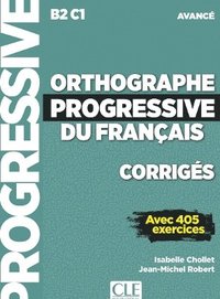 bokomslag Orthographe progressive du francais - Niveau avance (B2/C1) - Corriges