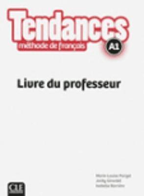 bokomslag Tendances - Niveau A1 - Guide pedagogique