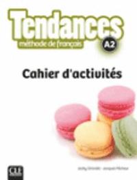 bokomslag Tendances - Niveau A2 - Cahier d'activites