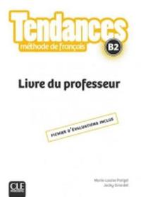 bokomslag Tendances: Livre Du Professeur B2