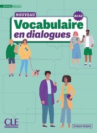 bokomslag Le Nouveau Vocabulaire en dialogues - A1/A2 Niveau debutant + Audio