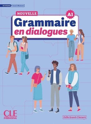 bokomslag La Nouvelle Grammaire en dialogues: A1 - Niveau grand debutant + audio online