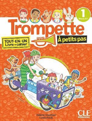 bokomslag Trompette a petits pas 1: A1.1 - Livre de l'eleve + Cahier d'activites + audio online