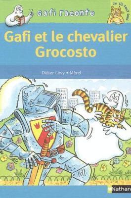 Gafi et le chevalier Grocosto