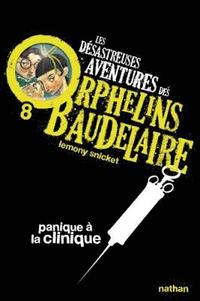 bokomslag Les desastreuses aventures des Orphelins Baudelaire