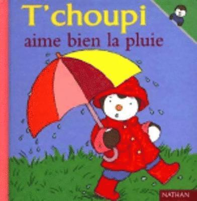 T'choupi