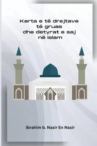 bokomslag Karta e të drejtave të gruas dhe detyrat e saj në Islam