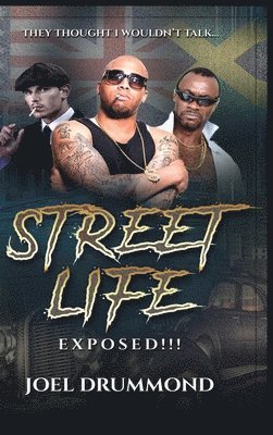 bokomslag Street Life Exposed!!! (Men's Version)