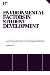 bokomslag Environmental factors in student development