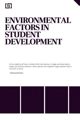 Environmental factors in student development 1