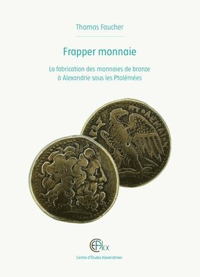 T. Faucher - Frapper monnaie, Inbunden