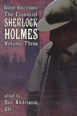 The Essential Sherlock Holmes volume 3 1