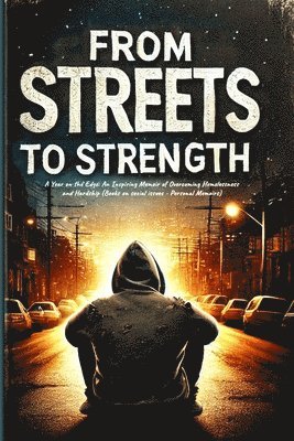 Taylor Grant - From Streets to Strength, Häftad
