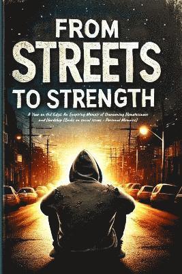 bokomslag From Streets to Strength