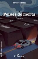 Bernard Connac - Peines de Morts, Häftad