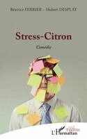 Hubert Desplat, Beatrice Ferrier - Stress-Citron, Häftad