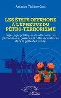 Amadou Tidiane Cissé - Les états offshore à l'épreuve du pétro-terrorisme, Häftad