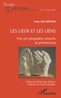 Alain Bernard Serge - Les lieux et les liens, Häftad