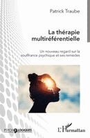 Patrick Traube - thérapie multiréférentielle, Häftad