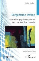 Michel Heller - L'organisme intime, Häftad