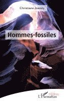 Christiane Joanny - Hommes-fossiles, Häftad