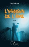 Yaya Ezail Kassé - L'oraison de l'âme, Häftad