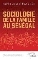 Paul Dieme, Samba Diouf - Sociologie de la famille au Sénégal, Häftad