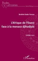 Ibrahim Kader Fofana - L'Afrique de l'Ouest face à la menace djihadiste, Häftad