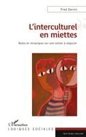 Fred Dervin - L'interculturel en miettes, Häftad