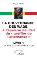 Mody Niang - gouvernance des Wade,, Häftad