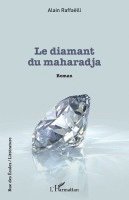 Alain Raffaelli - diamant du maharadja, Häftad
