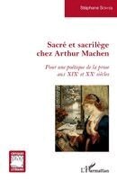 Stephane Sitayeb - Sacré et sacrilège chez Arthur Machen, Häftad