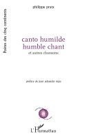 Philippe Pratx - canto humilde humble chant, Häftad