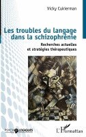 Vicky Cukierman - Les troubles du langage dans la schizophrénie, Häftad