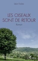 Léon Fodzo - Les oiseaux sont de retour, Häftad