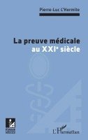Pierre-Luc L'Hermite - preuve médicale au XXIe siècle, Häftad