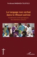Ferdinand Mabanza Tolotolo - langage non verbal dans le Missel zaïrois, Häftad