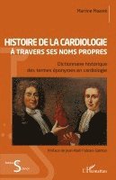 Martine Maarek - Histoire de la cardiologie à travers ses noms propres, Häftad