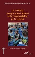 Albert J M Mutombo Tshianganga - cardinal Joseph Albert Malula et la responsabilité de la femme, Häftad