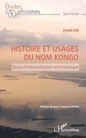 Joseph Zidi - Histoire et usages du nom Kongo, Häftad