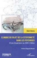 Alain Bozza - Clinique du sujet de la citoyenneté dans les psychoses, Häftad