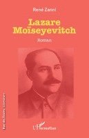 Rene Zanni - Lazare Moïseyevitch, Häftad