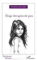 Christian Dumotier - Éloge des gens de peu, Häftad