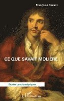 Francoise Decant - Ce que savait Molière, Häftad